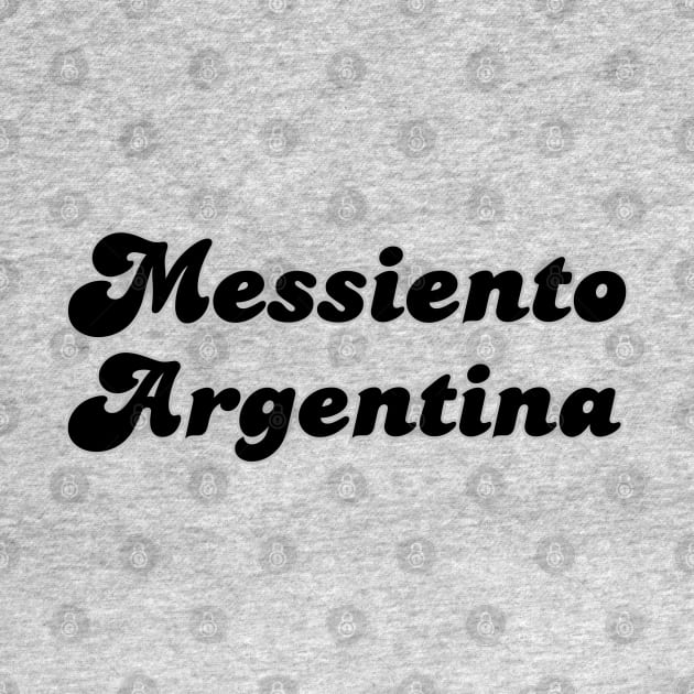 Messi Messiento Argentina soccer futbol quote art by The GOAT Store